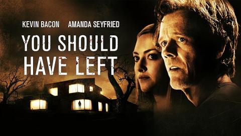 فيلم You Should Have Left 2020 مترجم